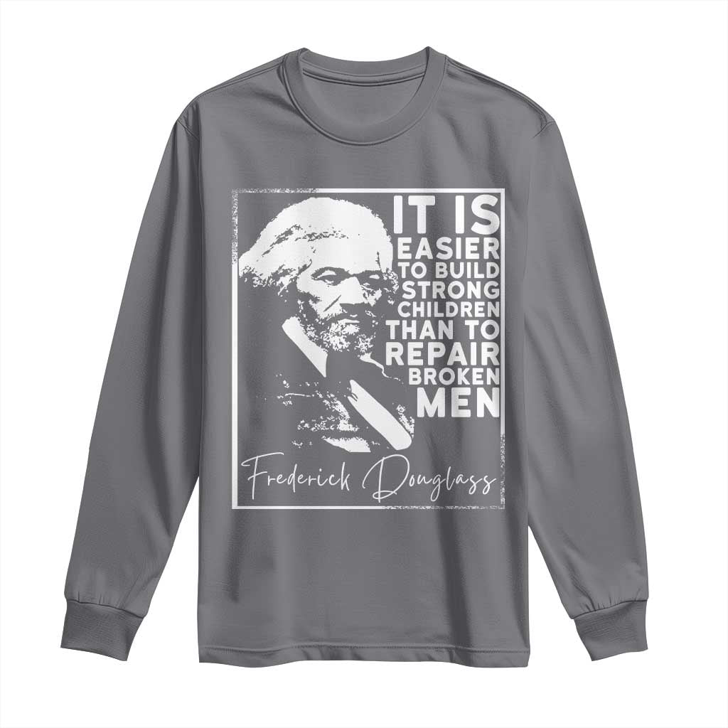 Frederick Douglass Quote Long Sleeve Shirt Black History Month - African Pride