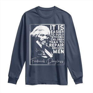 Frederick Douglass Quote Long Sleeve Shirt Black History Month - African Pride