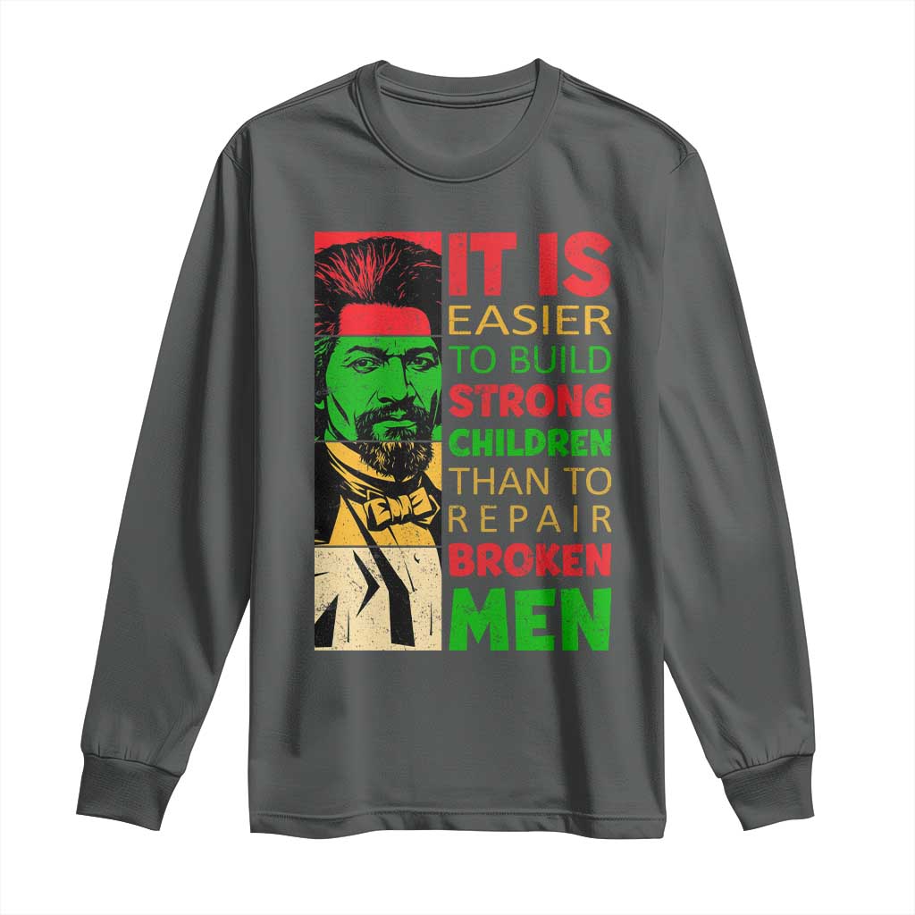 Frederick Douglass Pride Quote Long Sleeve Shirt Black History Month - African Pride