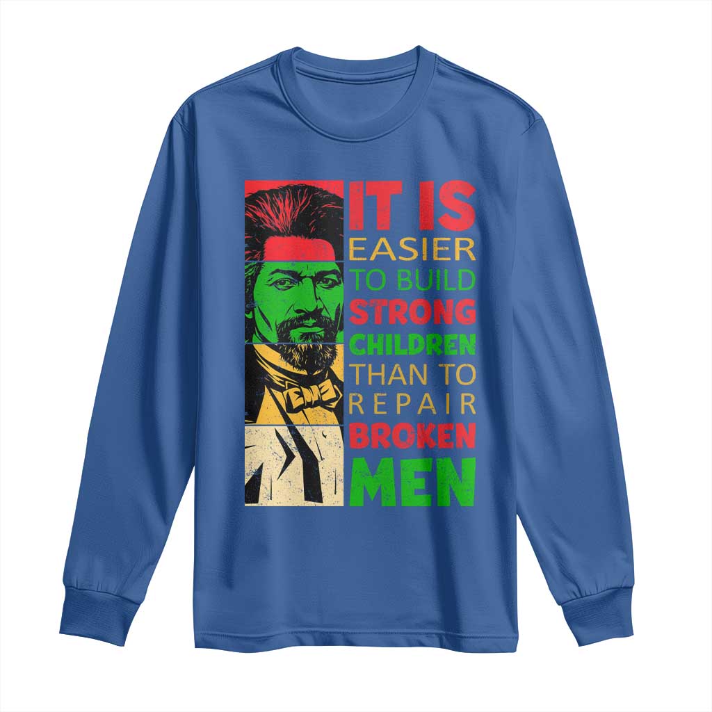 Frederick Douglass Pride Quote Long Sleeve Shirt Black History Month - African Pride