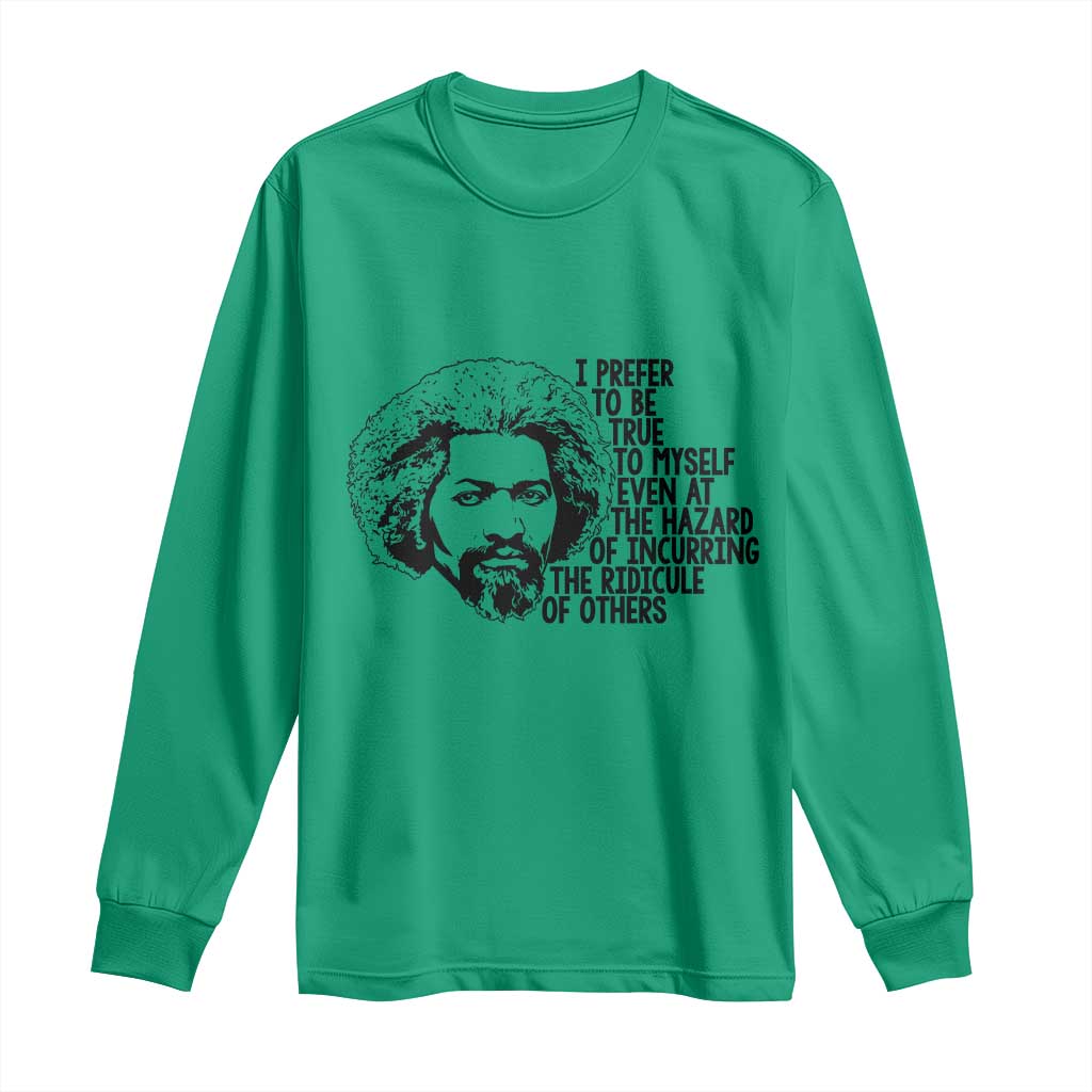 Frederick Douglass Pride Quote Long Sleeve Shirt - African Pride