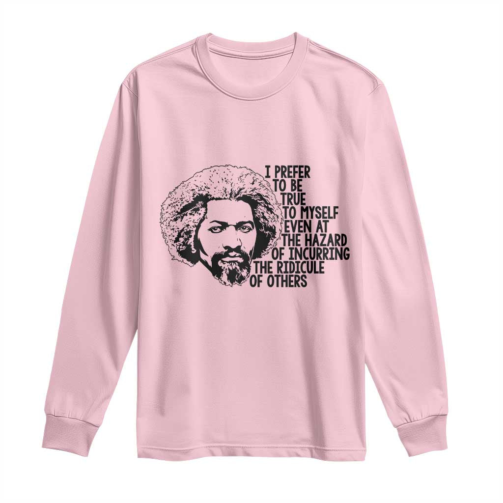 Frederick Douglass Pride Quote Long Sleeve Shirt - African Pride