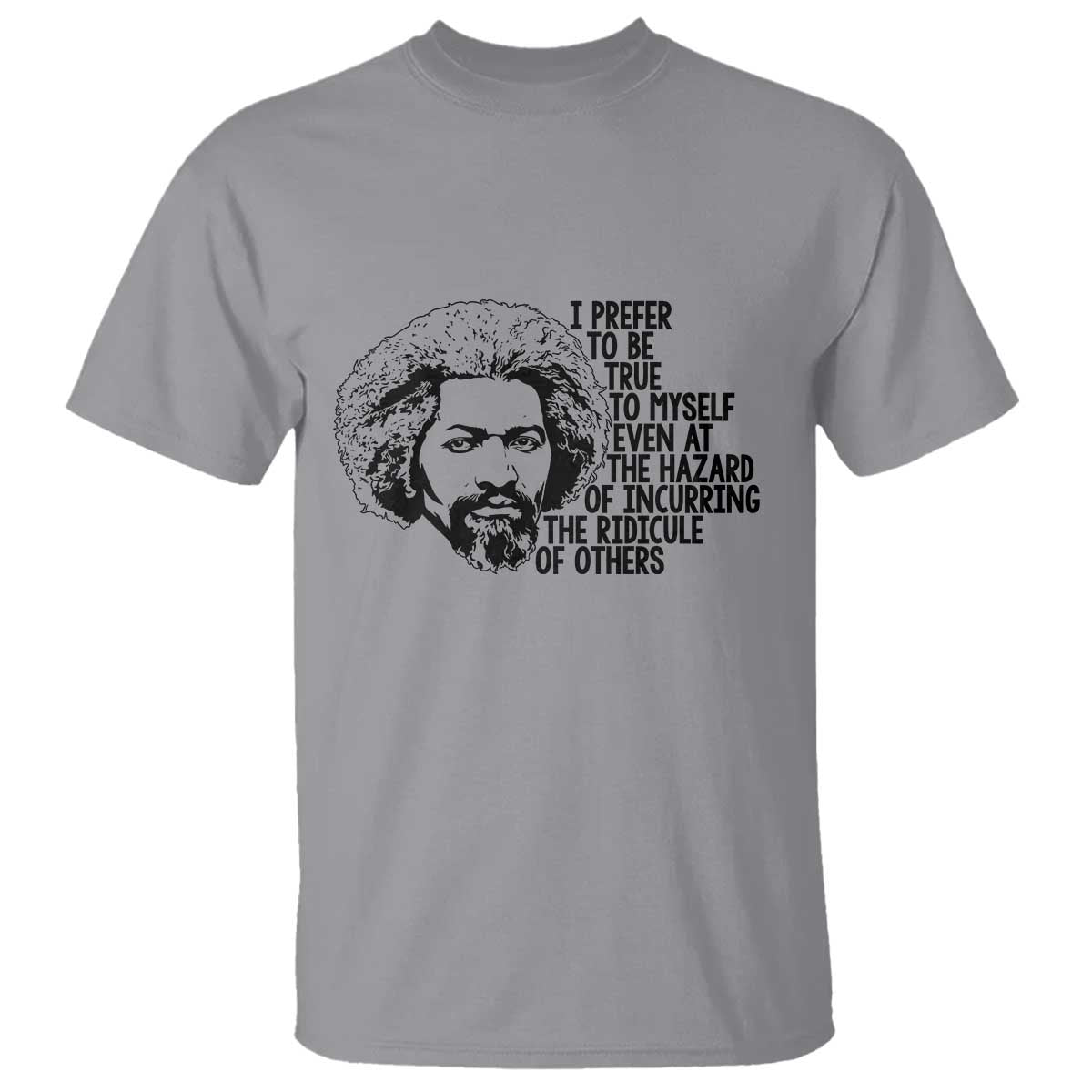 Frederick Douglass Pride Quote T Shirt - African Pride