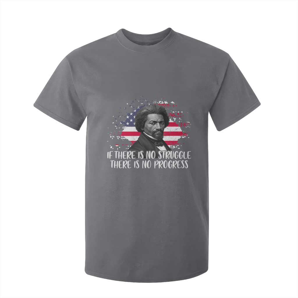 Frederick Douglass American Flag T Shirt For Kid Is There Is No Struggle There Is No Progress - African Pride