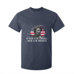 Frederick Douglass American Flag T Shirt For Kid Is There Is No Struggle There Is No Progress - African Pride
