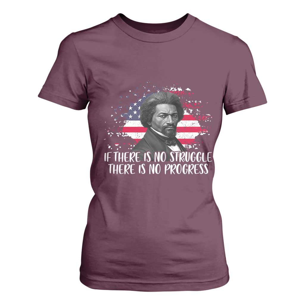 Frederick Douglass American Flag T Shirt For Women Is There Is No Struggle There Is No Progress - African Pride