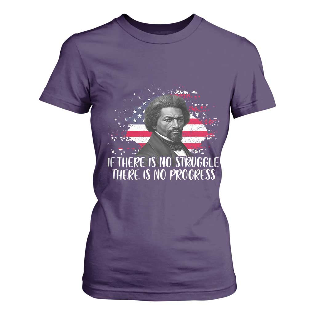 Frederick Douglass American Flag T Shirt For Women Is There Is No Struggle There Is No Progress - African Pride