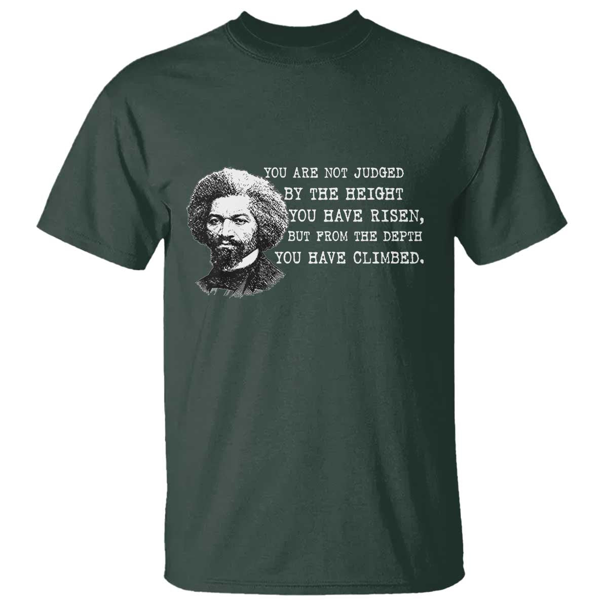 Frederick Douglass Quote T Shirt Black History Month