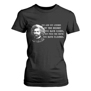Frederick Douglass Quote T Shirt For Women Black History Month