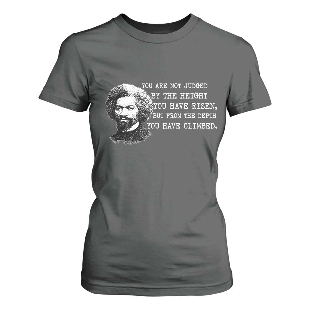 Frederick Douglass Quote T Shirt For Women Black History Month