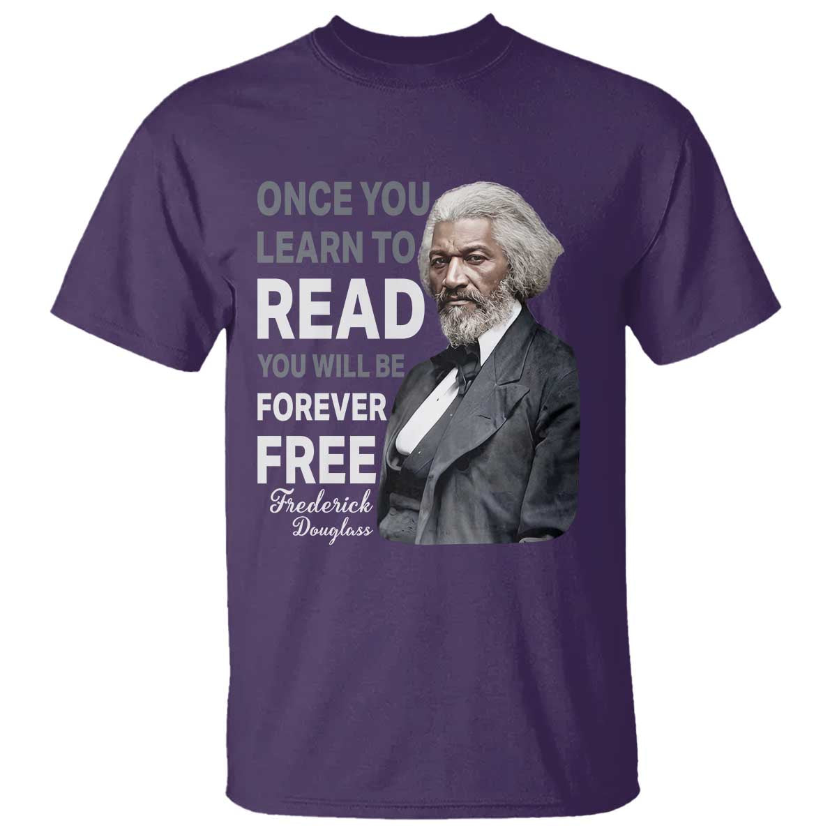 Frederick Douglass Freedom Quote T Shirt Once You Learn to Read