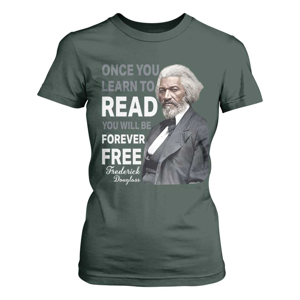 Frederick Douglass Freedom Quote T Shirt For Women Once You Learn to Read