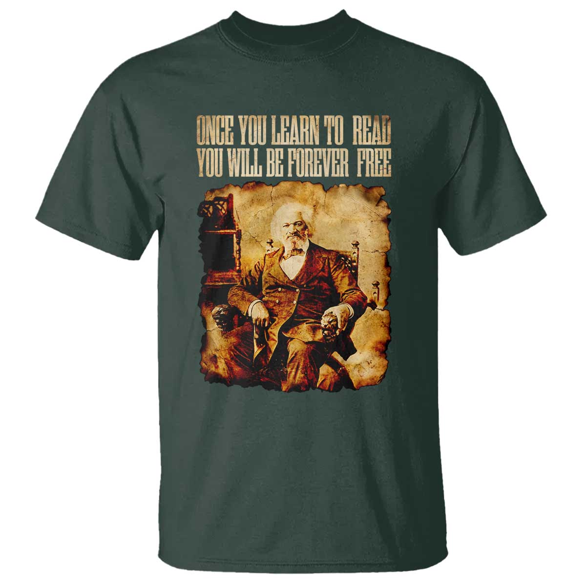 Frederick Douglass Quote T Shirt Once You Learn to Read