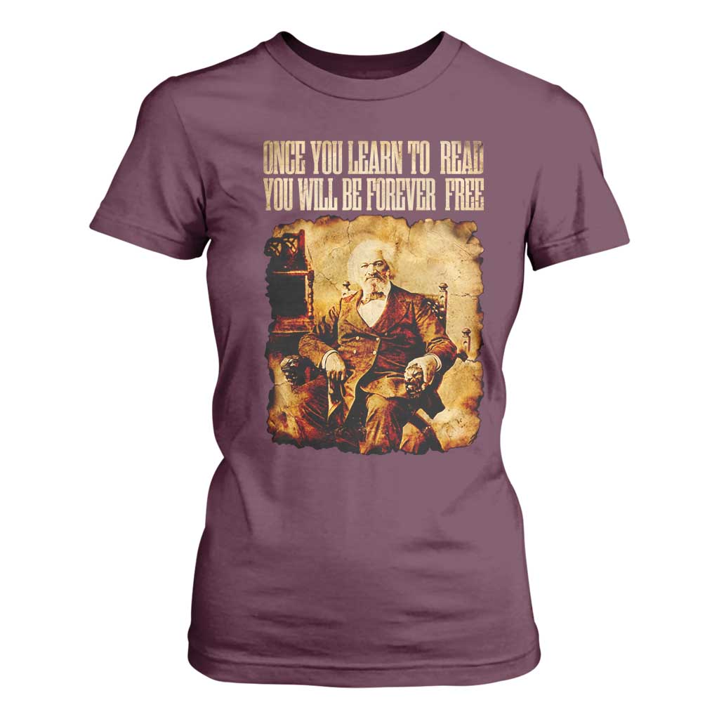 Frederick Douglass Quote T Shirt For Women Once You Learn to Read