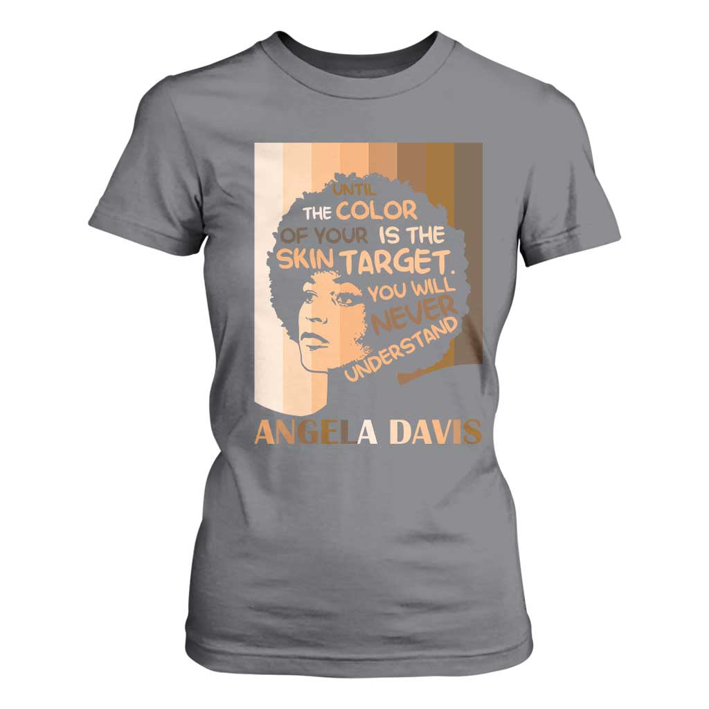 Angela Davis Inspirational Quote T Shirt For Women Black Pride Melanin - African Pride