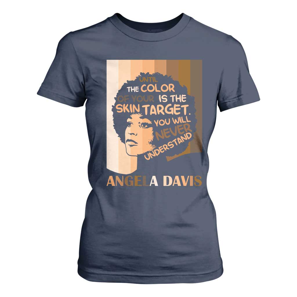 Angela Davis Inspirational Quote T Shirt For Women Black Pride Melanin - African Pride
