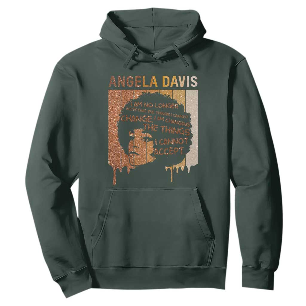 Angela Davis Quote Hoodie I Am No Longer Accepting The Things I Cannot Change - African Pride