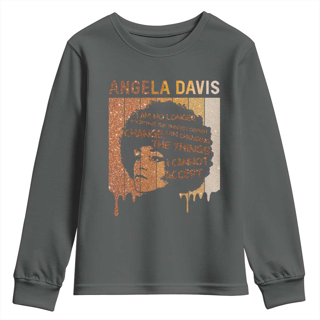 Angela Davis Quote Youth Sweatshirt I Am No Longer Accepting The Things I Cannot Change - African Pride