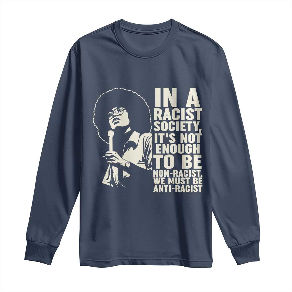 Angela Davis Inspirational Quote Long Sleeve Shirt - African Pride