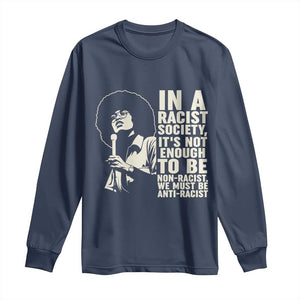 Angela Davis Inspirational Quote Long Sleeve Shirt - African Pride