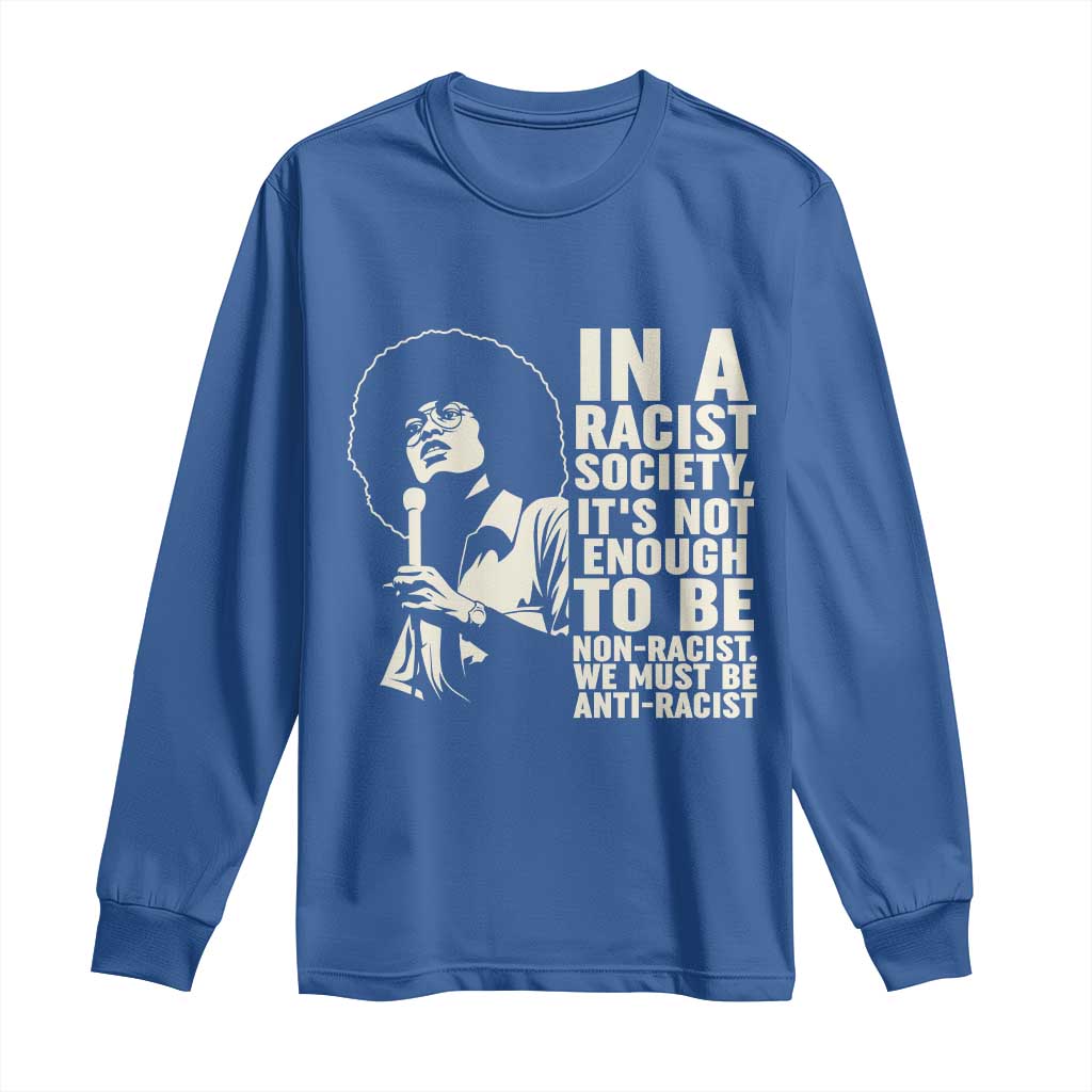 Angela Davis Inspirational Quote Long Sleeve Shirt - African Pride