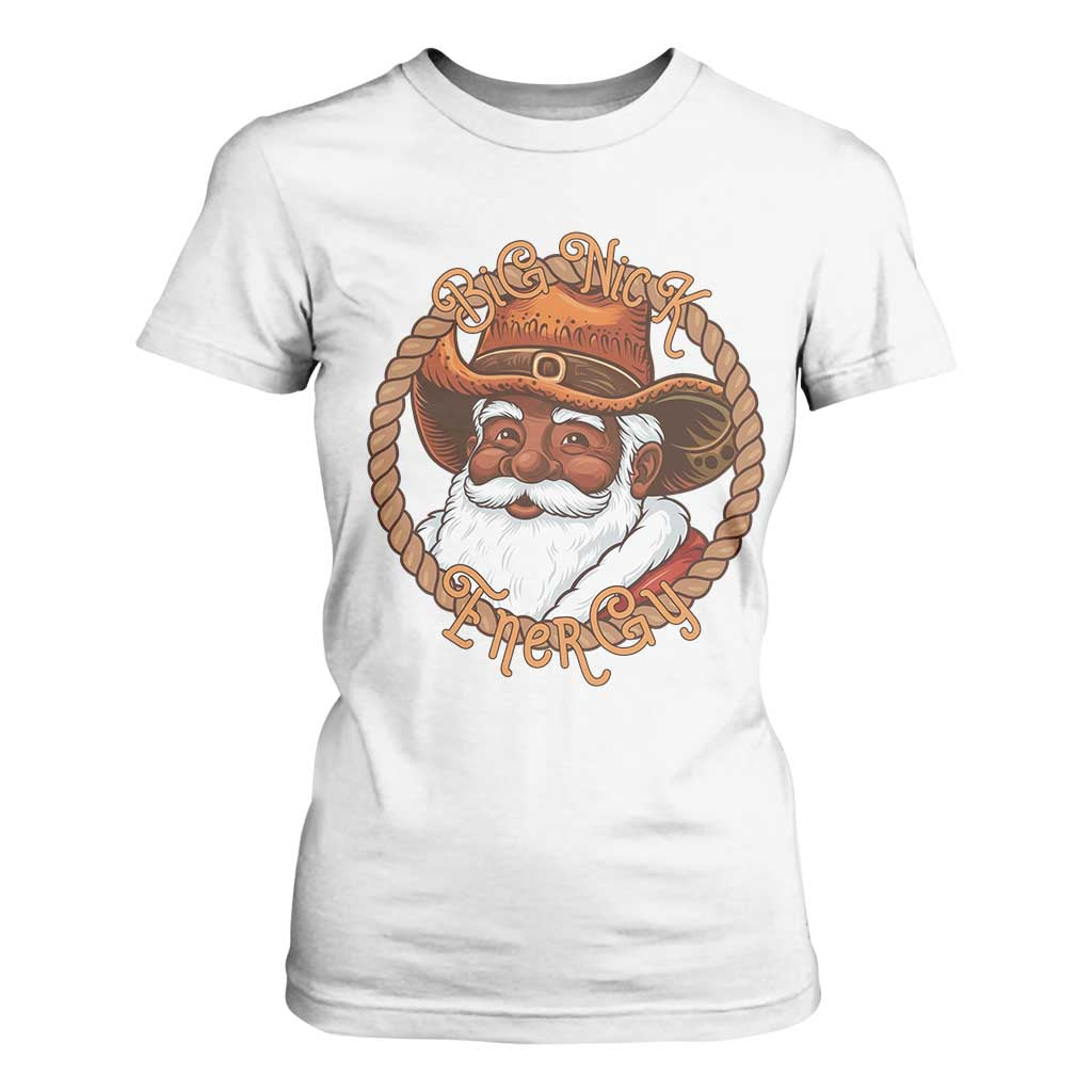 Black Santa Christmas T Shirt For Women Big Nick Energy - African Pride