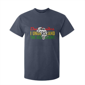 Black History T Shirt For Kid Dear Ancestors I Understand The Assignment