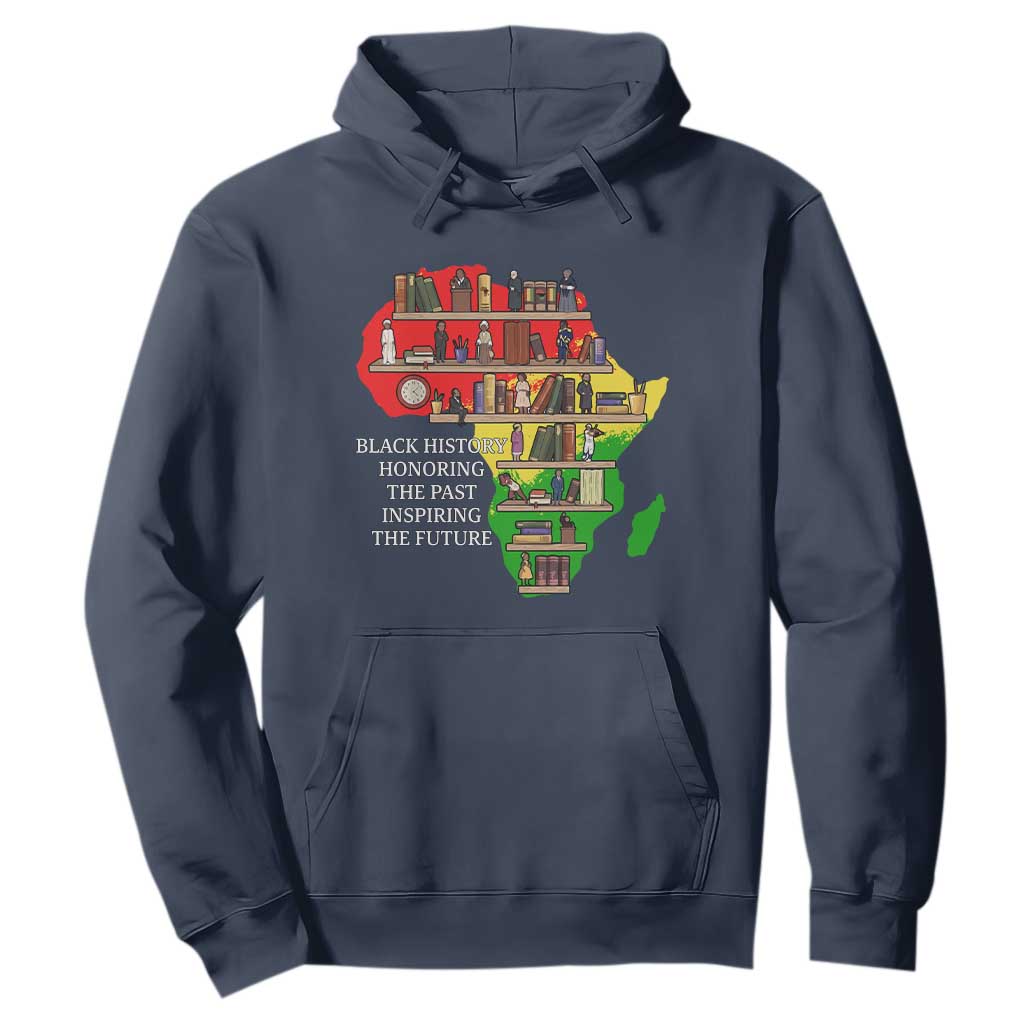 Black History Teacher Hoodie Black History Honoring The Past Inspiring The Future
