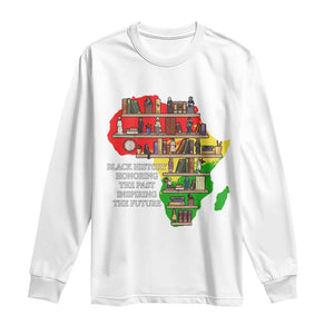 Black History Teacher Long Sleeve Shirt Black History Honoring The Past Inspiring The Future
