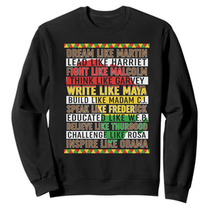 Black History Month Sweatshirt Dream Like Martin Lead Like Harriet