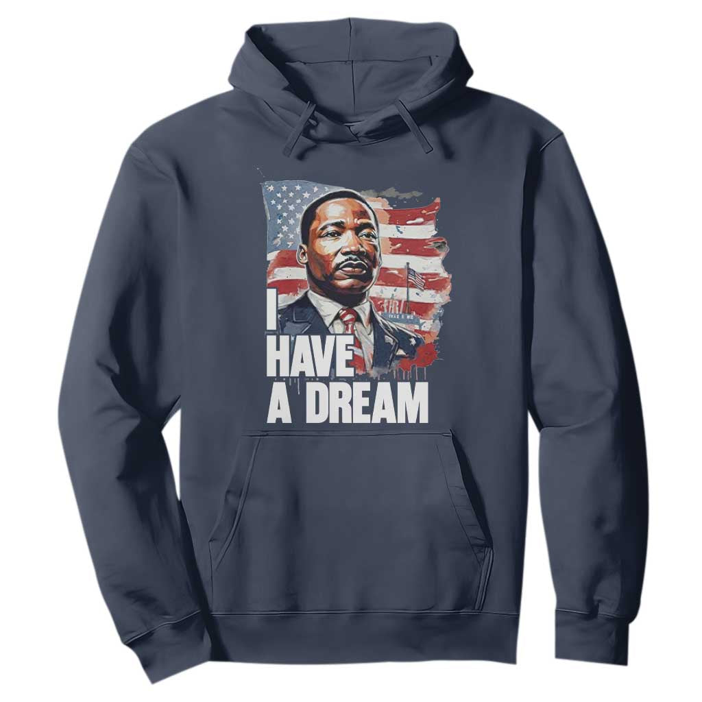 Martin Luther King Jr Hoodie I Have A Dream - African Pride