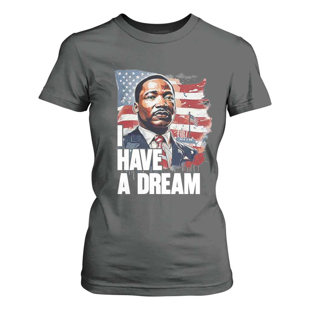 Martin Luther King Jr T Shirt For Women I Have A Dream - African Pride