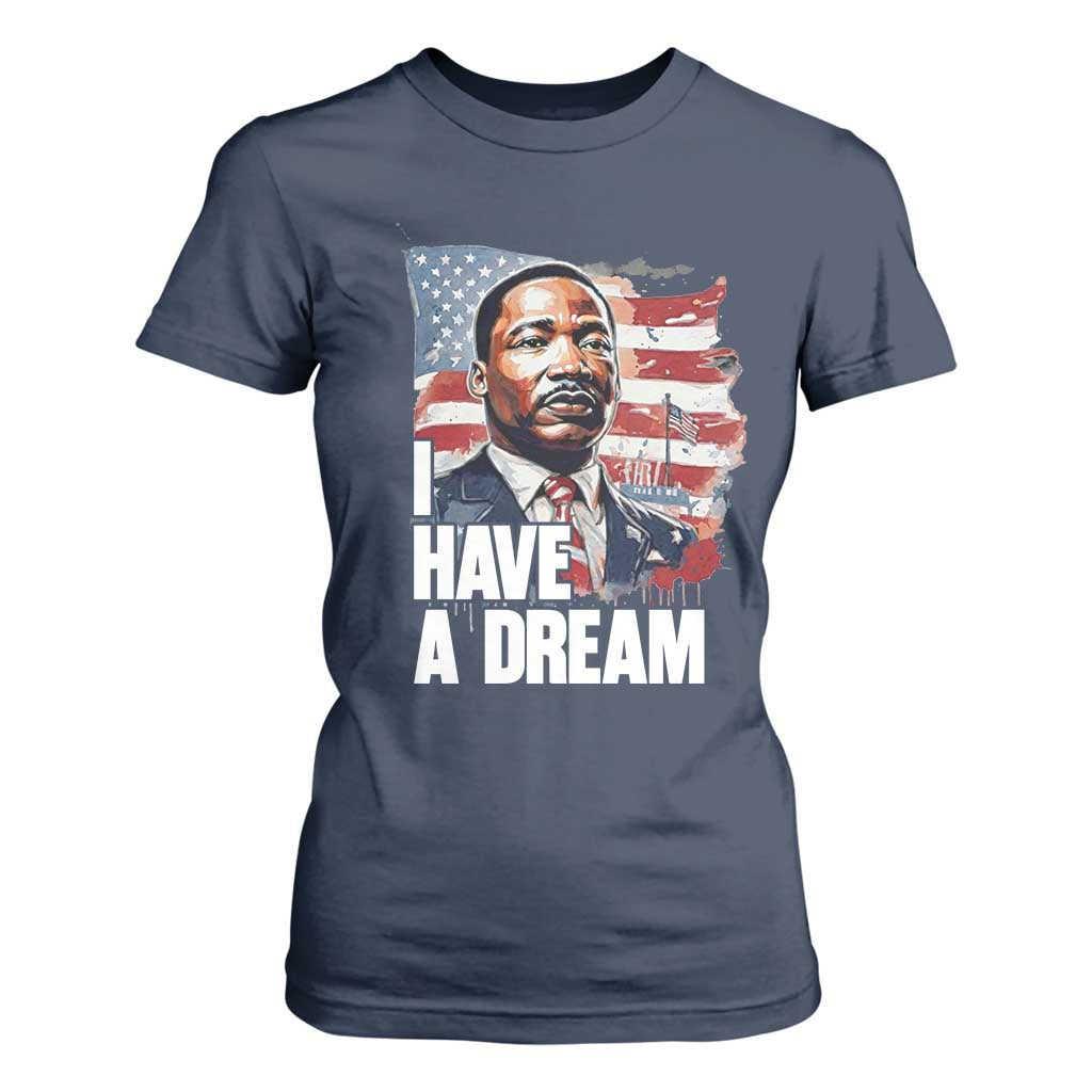 Martin Luther King Jr T Shirt For Women I Have A Dream - African Pride