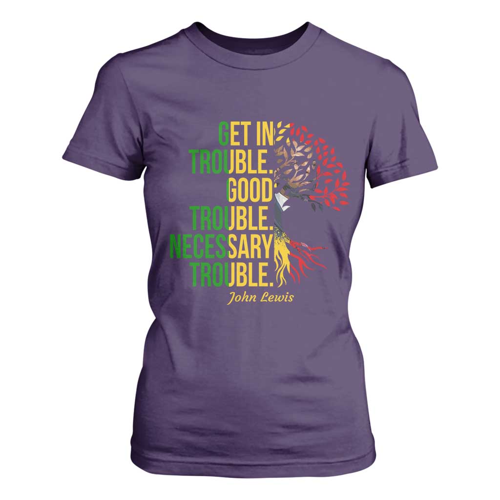 John Lewis Quote Civil Rights T Shirt For Women Get in Good Necessary Trouble