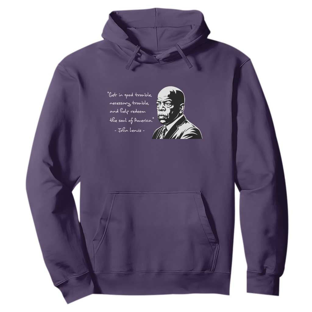 John Lewis Quote Hoodie Black History Good Trouble