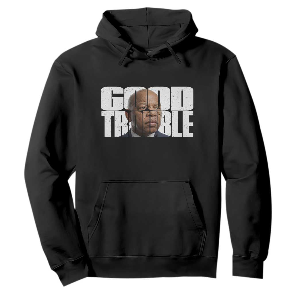 John Lewis Quote Affrican American Hoodie Black History Good Trouble