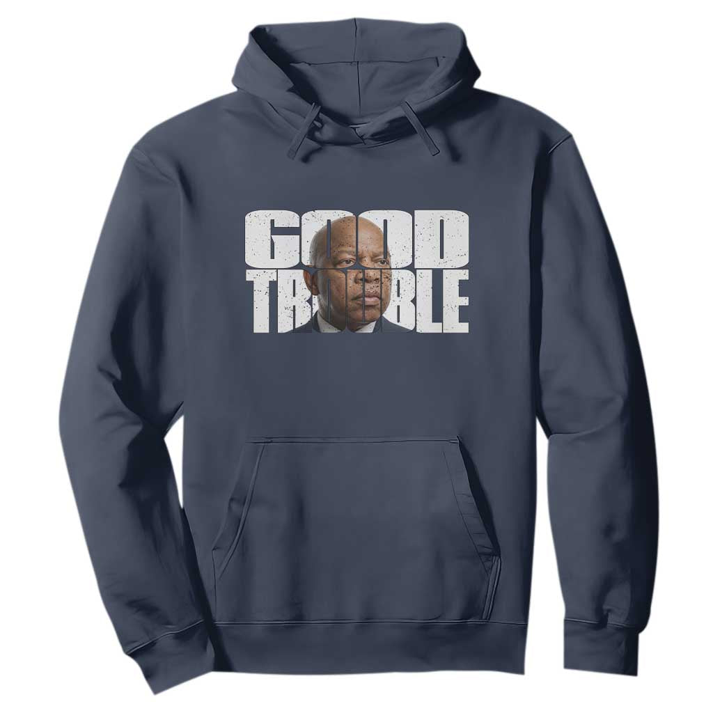 John Lewis Quote Affrican American Hoodie Black History Good Trouble