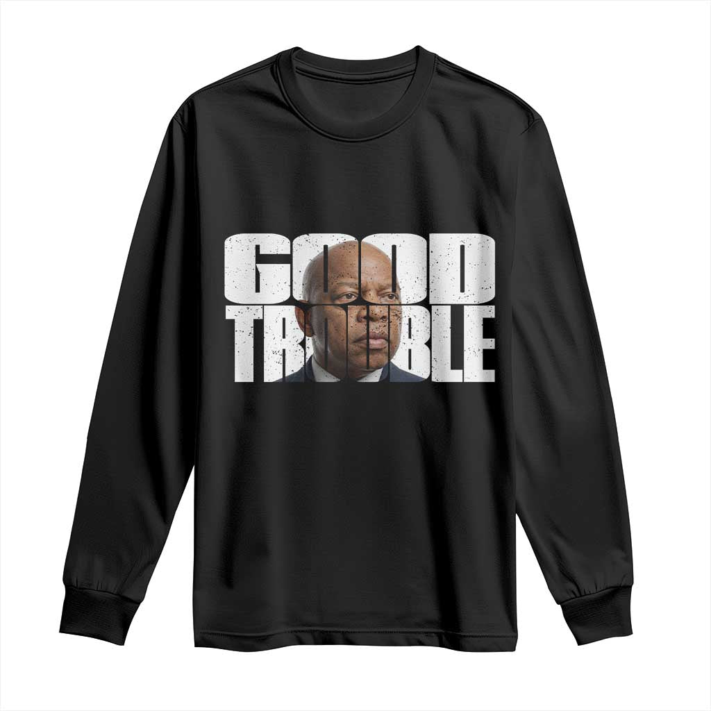 John Lewis Quote Affrican American Long Sleeve Shirt Black History Good Trouble