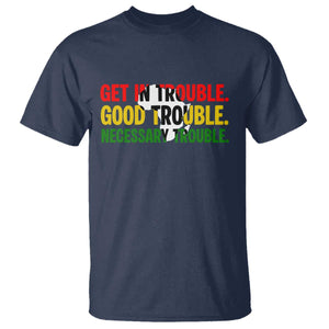 John Lewis Quote Affrican American T Shirt Get in Good Necessary Trouble