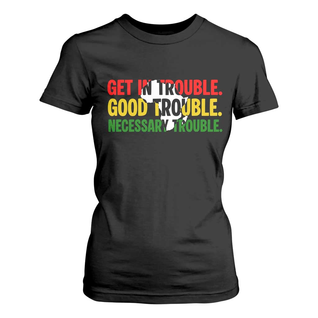 John Lewis Quote Affrican American T Shirt For Women Get in Good Necessary Trouble