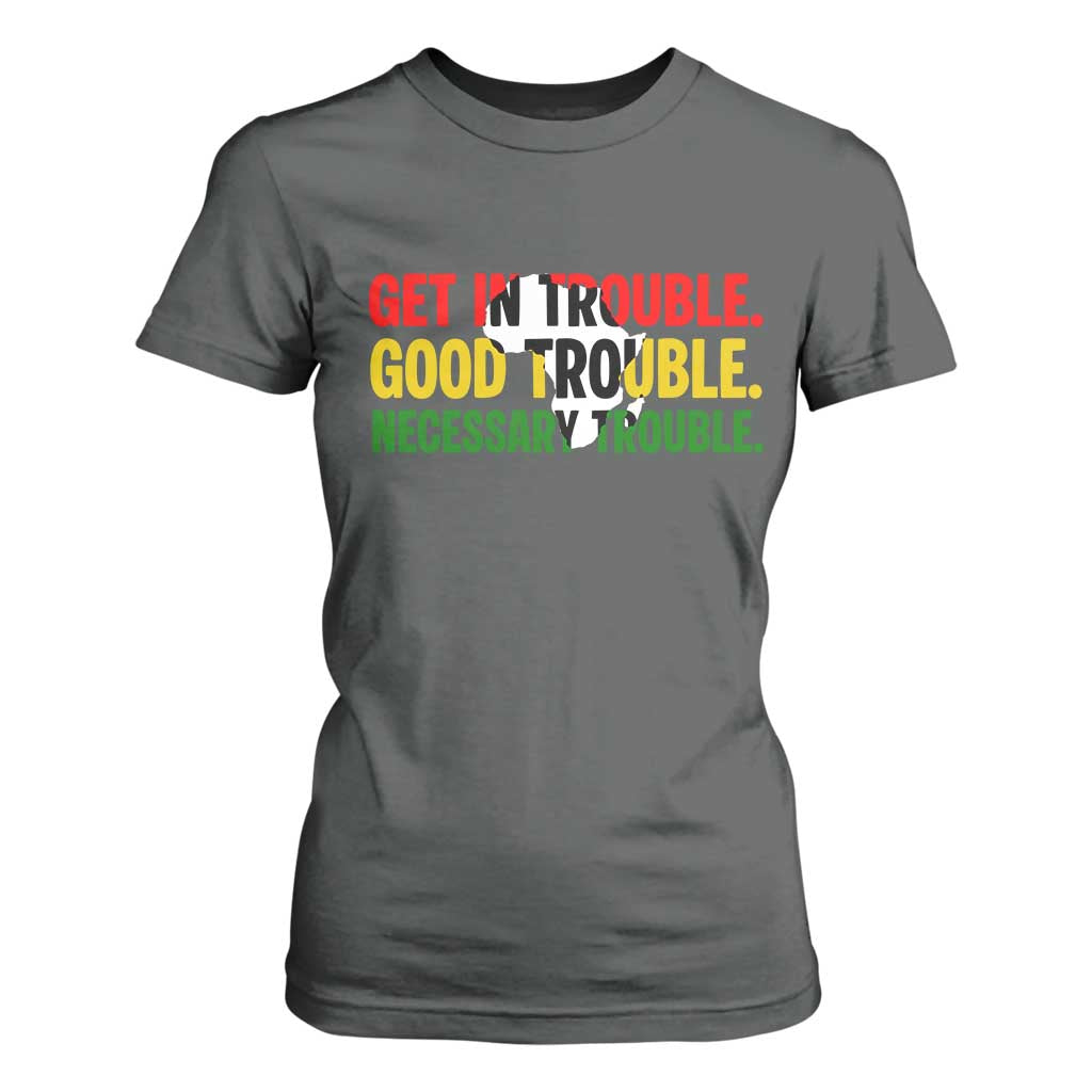 John Lewis Quote Affrican American T Shirt For Women Get in Good Necessary Trouble