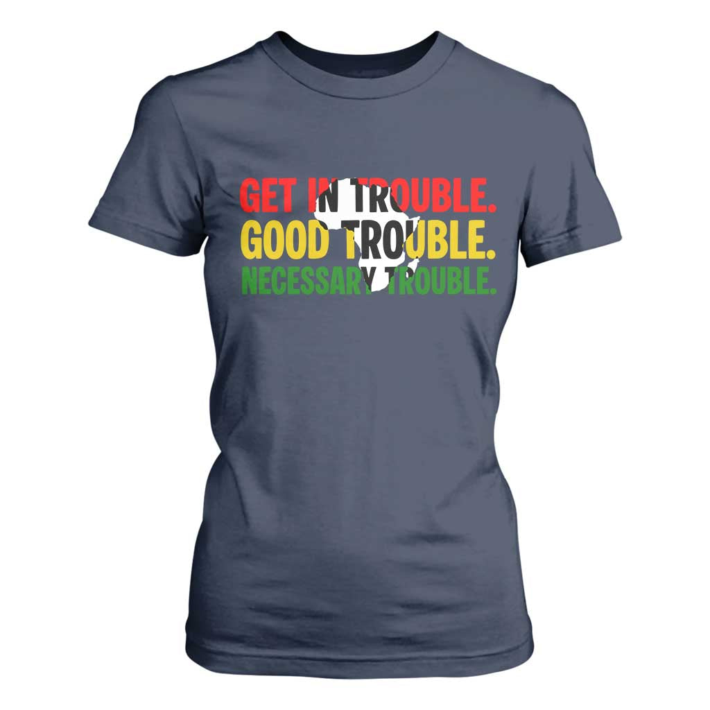 John Lewis Quote Affrican American T Shirt For Women Get in Good Necessary Trouble