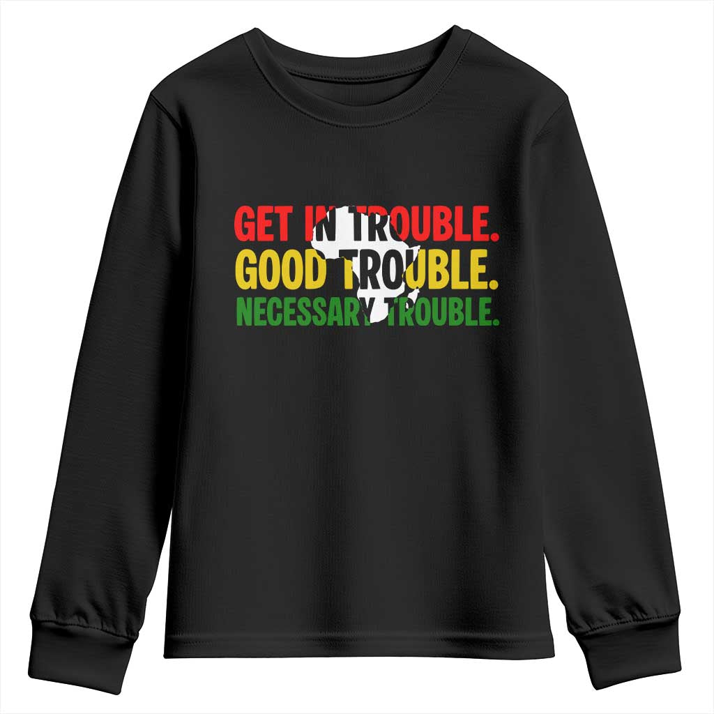 John Lewis Quote Affrican American Youth Sweatshirt Get in Good Necessary Trouble