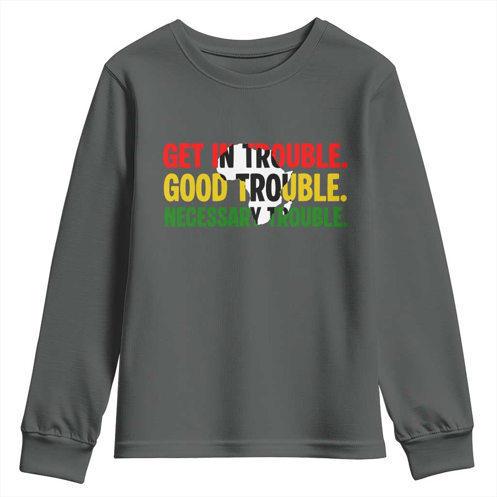 John Lewis Quote Affrican American Youth Sweatshirt Get in Good Necessary Trouble