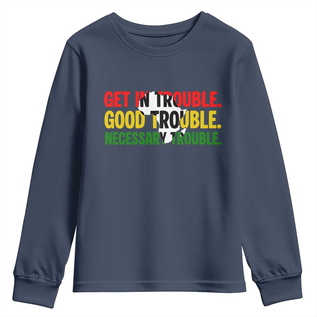 John Lewis Quote Affrican American Youth Sweatshirt Get in Good Necessary Trouble