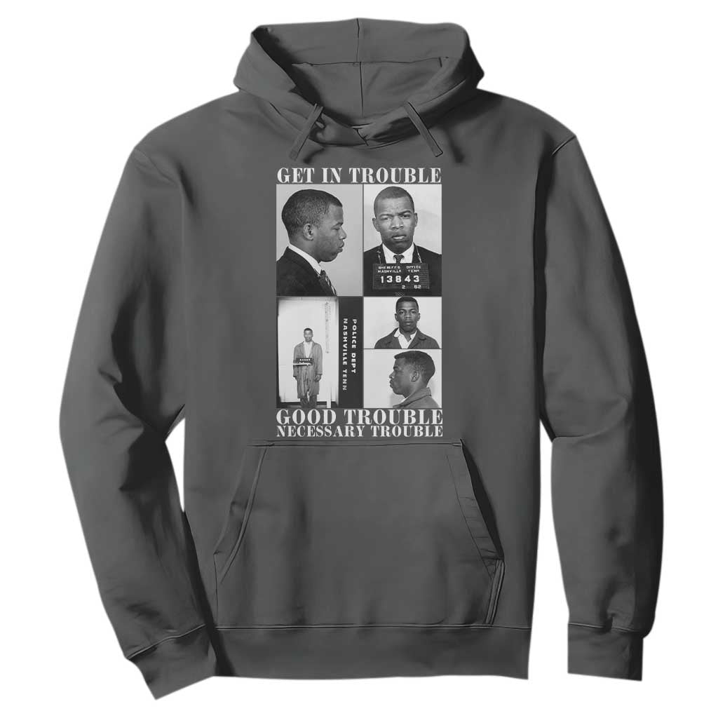 John Lewis Affrican American Hoodie Get in Good Necessary Trouble