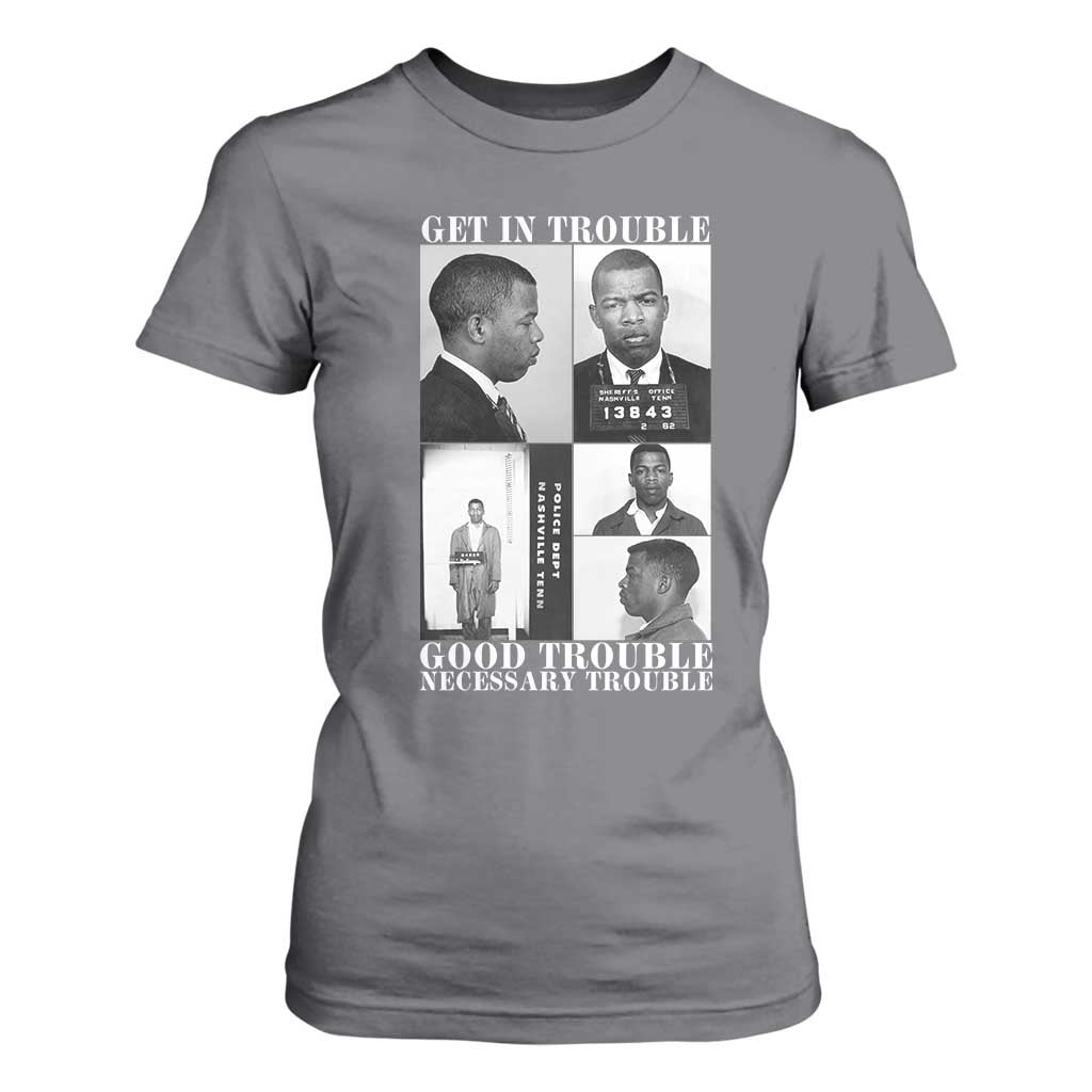John Lewis Affrican American T Shirt For Women Get in Good Necessary Trouble
