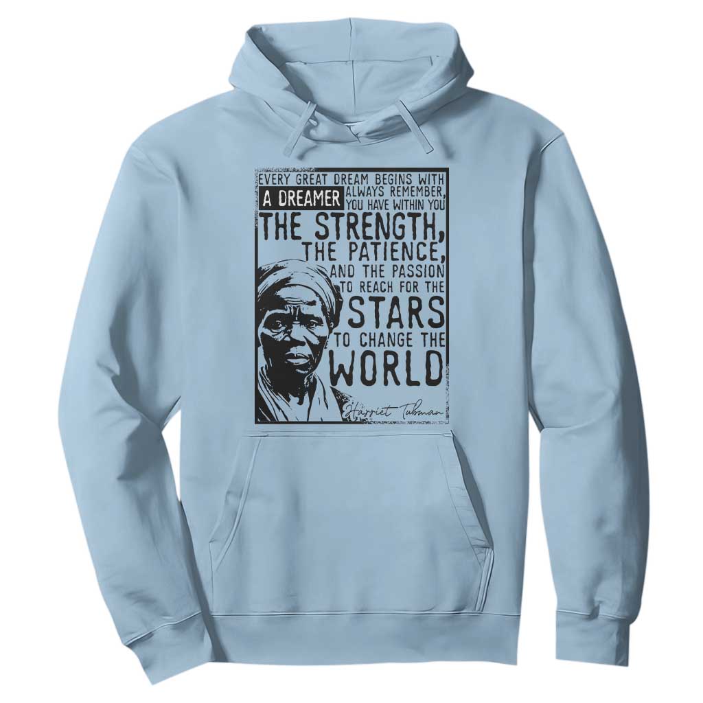 Harriet Tubman Quote Hoodie Black Woman History Activist