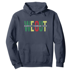 Harriet Tubman Quote Hoodie Black Woman American History Activist