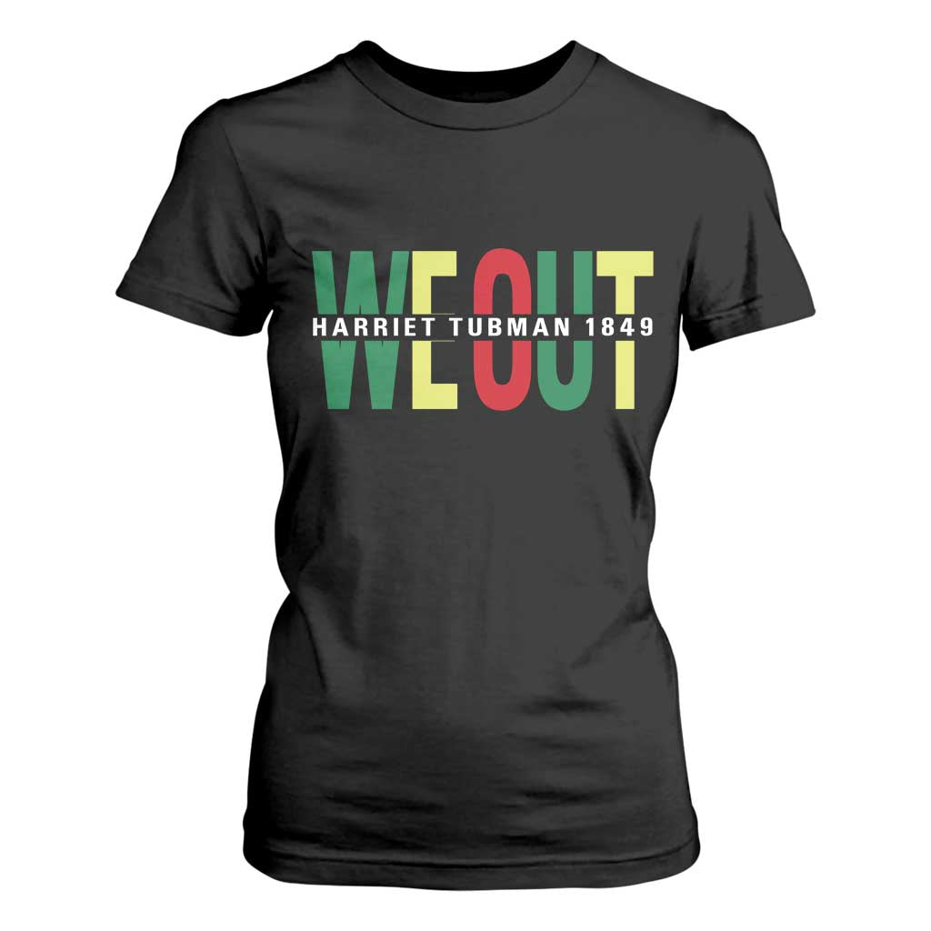 Harriet Tubman Quote T Shirt For Women Black Woman American History Activist